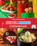 The Unofficial Super Mario Cookbook - Super Retro